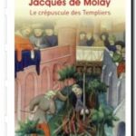 Jacques de Molay, de Alain Demurger