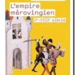 L&rsquo;Empire mérovingien : Ve-VIIIe siècle, de Bruno Dumézil