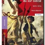 La France du XIXe siècle : 1815-1914, Pierre Albertini et Dominique Borne