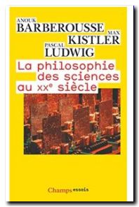 La philosophie des sciences au XXe siècle