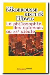 La philosophie des sciences au XXe siècle