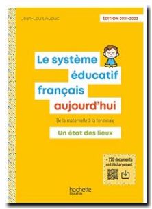 Le Système éducatif français aujourd'hui