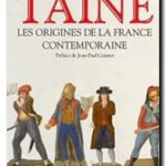Les Origines de la France contemporaine, Hippolyte Taine