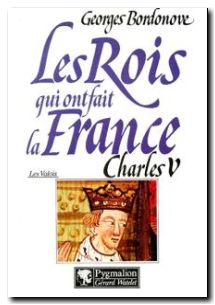 Les rois qui ont fait la France, tome 1