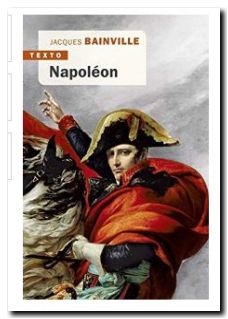 NAPOLEON de jacques Bainville