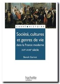 Société, cultures et genres de vie dans la France moderne