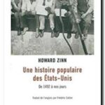 Une Histoire populaire des Etats-Unis de 1492 a nos jours, Howard Zinn