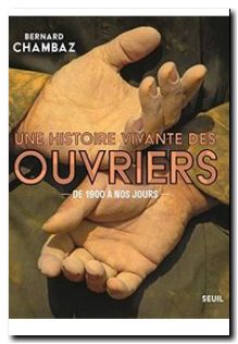 Une histoire vivante des ouvriers