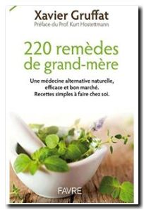 220 Remèdes De Grands-Mères