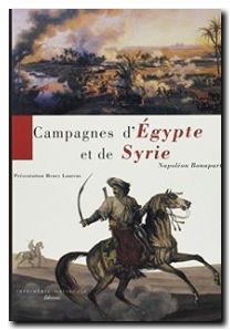 Campagnes d'egypte et de Syrie