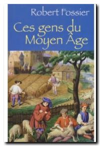 Ces gens du Moyen âge