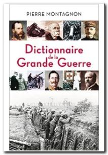 Dictionnaire de la Grande Guerre 1914-1918