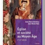 Eglise et société au Moyen Age (Ve-XVe siècle), Anne-Marie Helvétius