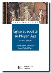 Eglise et société au Moyen Age (Ve-XVe siècle)