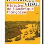 Histoire de L&rsquo;amérique Française, Gilles Havard