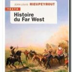 Histoire du Far West, Jean-Louis Rieupeyrout