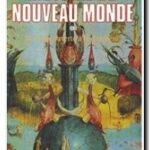 Histoire du Nouveau Monde : Tome 1, Serge Gruzinski et Carmen Bernand