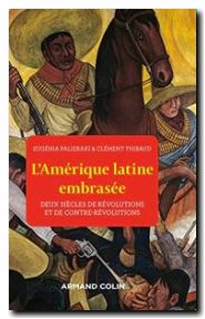 L'Amérique latine embrasée