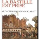 La Bastille est prise, Guy Chaussinand-Nogaret