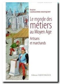 Le monde des métiers au Moyen Age