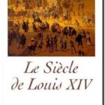 Le siècle de Louis XIV , Pierre Goubert