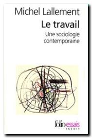 Le travail Une sociologie contemporaine