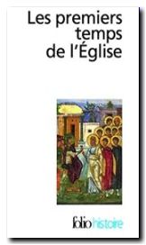 Les Premiers temps de l'Église