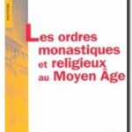 Les ordres monastiques et religieux au Moyen Âge, Marcel Pacaut