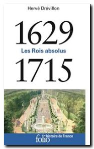 Les rois absolus (1629-1715)