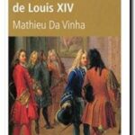 Les valets de chambre de Louis XIV, Mathieu Da Vinha