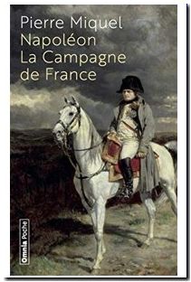 Napoléon - La Campagne de France