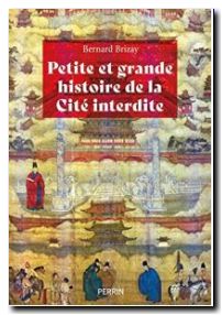 Petite et grande histoire de la Cité interdite