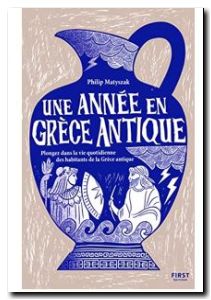Une année en Grèce antique