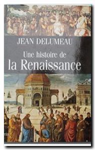 Une histoire de la Renaissance