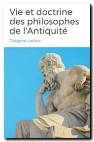 Vies et doctrines des philosophes de l'Antiquité