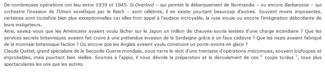 opérations les plus extraordinaires de la Seconde Guerre mondiale