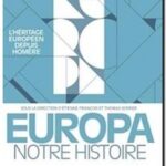 Europa : Notre histoire, Étienne François et Thomas Serrier