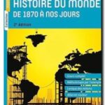 Histoire du monde de 1870 à nos jours,  Fabien Conord