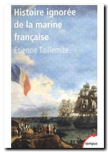 Histoire ignorée de la marine française