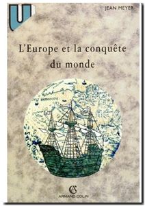 L'Europe Et La Conquete Du Monde