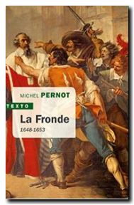 La Fronde 1648 -1653