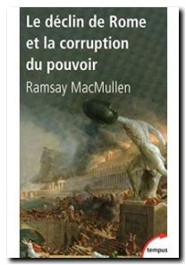 Le déclin de Rome et la corruption du pouvoir