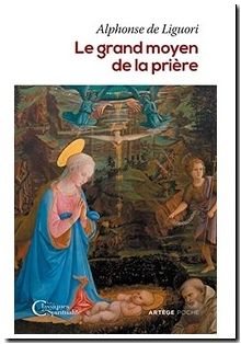 Le grand moyen de la prière, Alphonse de Liguori