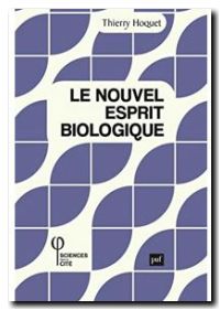 Le nouvel esprit biologique