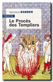 Le procès des templiers