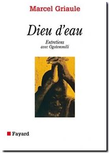 Dieu d'eau - Entretiens avec Ogotemmêli
