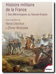 Histoire militaire de la France (T1)