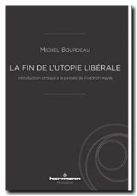 La fin de l'utopie libérale