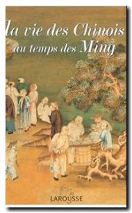 La vie des Chinois au temps des Ming