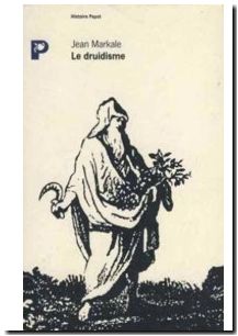 Le Druidisme. Traditions Et Dieux Des Celtes